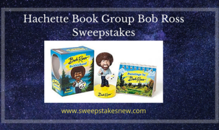 Hachette Book Group Bob Ross Sweepstakes